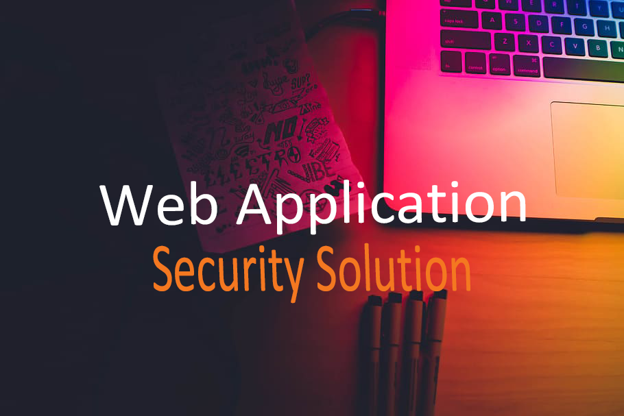 Soluțiile pentru securizarea aplicațiilor web